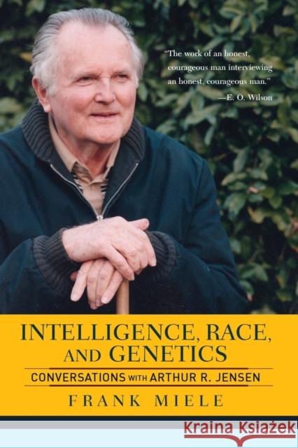 Intelligence, Race, and Genetics: Conversations with Arthur R. Jensen Miele, Frank 9780813342740 Westview Press - książka