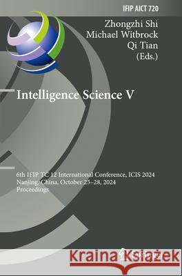 Intelligence Science V  9783031712555 Springer Nature Switzerland - książka