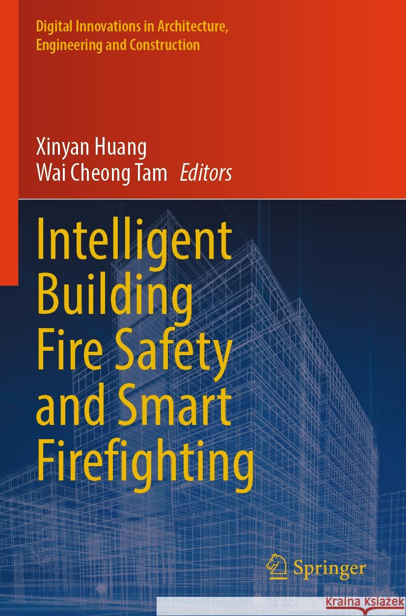 Intelligent Building Fire Safety and Smart Firefighting  9783031481635 Springer - książka