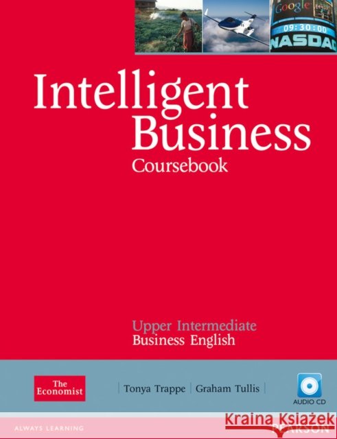 Intelligent Business Upper Intermediate Coursebook/CD Pack Tonya Trappe 9781408256015 LONGMAN - książka