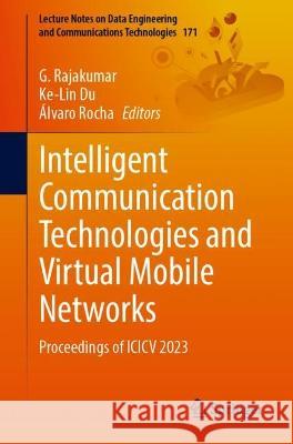 Intelligent Communication Technologies and Virtual Mobile Networks  9789819917662 Springer Nature Singapore - książka