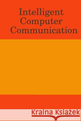Intelligent Computer Communication Frank Appiah 9780359542970 Lulu.com - książka