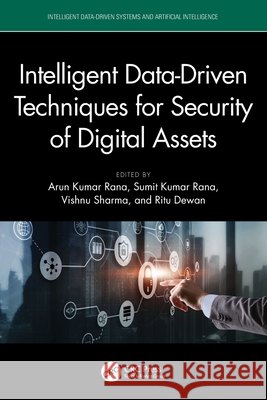 Intelligent Data-Driven Techniques for Security of Digital Assets  9781032966854 Taylor & Francis Ltd - książka