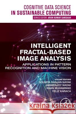 Intelligent Fractal-Based Image Analysis: Applications in Pattern Recognition and Machine Vision  9780443184680 Elsevier Science Publishing Co Inc - książka