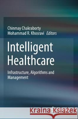 Intelligent Healthcare  9789811681523 Springer Nature Singapore - książka
