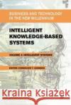 Intelligent Knowledge-Based Systems: Business and Technology in the New Millennium Leondes, Cornelius T. 9781402077463 Kluwer Academic Publishers
