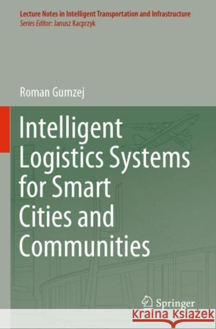 Intelligent Logistics Systems for Smart Cities and Communities Roman Gumzej 9783030812058 Springer International Publishing - książka