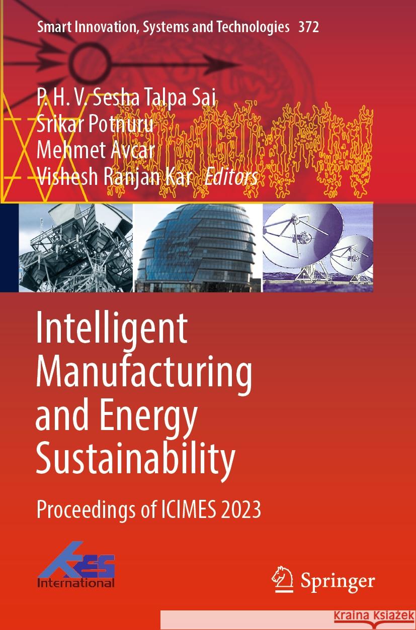 Intelligent Manufacturing and Energy Sustainability  9789819967766 Springer Nature Singapore - książka