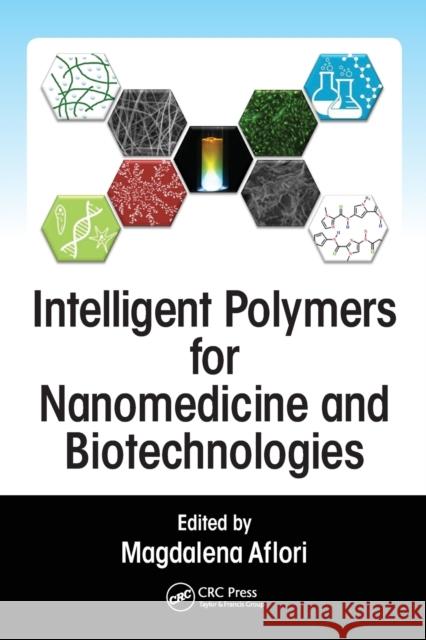 Intelligent Polymers for Nanomedicine and Biotechnologies Magdalena Aflori 9781138746459 CRC Press - książka