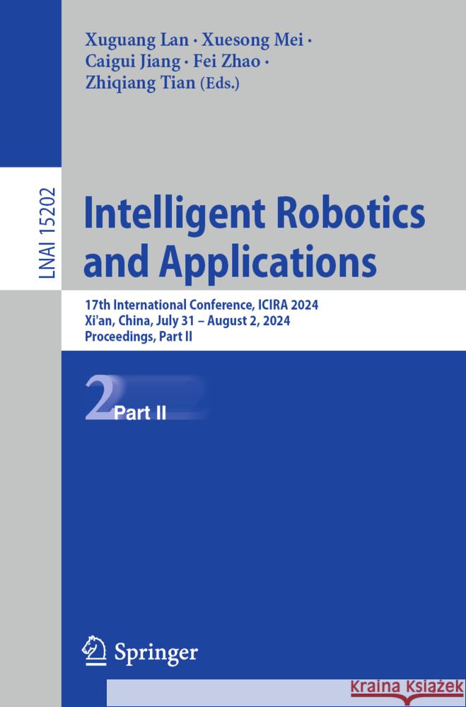 Intelligent Robotics and Applications  9789819607730 Springer - książka