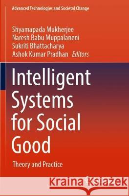 Intelligent Systems for Social Good  9789811907722 Springer Nature Singapore - książka