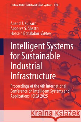 Intelligent Systems for Sustainable Industrial Infrastructure  9789819559220 Springer Nature Singapore - książka