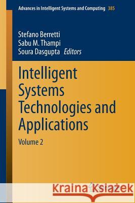 Intelligent Systems Technologies and Applications: Volume 2 Berretti, Stefano 9783319232577 Springer - książka