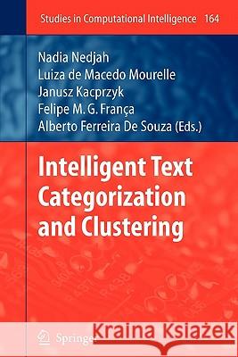 Intelligent Text Categorization and Clustering Felipe M. G. Franca Alberto Ferreira de Souza 9783642099298 Springer - książka