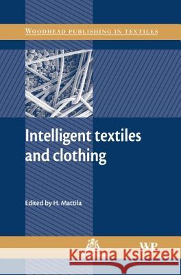 Intelligent Textiles and Clothing  9781845690052 Woodhead Publishing Ltd - książka