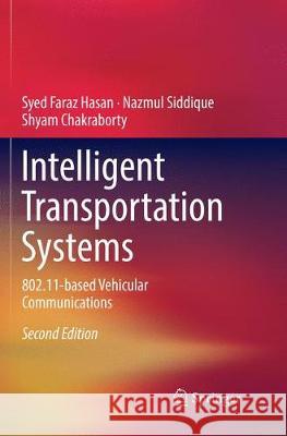 Intelligent Transportation Systems: 802.11-Based Vehicular Communications Hasan, Syed Faraz 9783319877105 Springer - książka