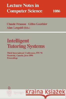 Intelligent Tutoring Systems: Second International Conference, Its '92, Montreal, Canada, June 10-12, 1992. Proceedings Frasson, Claude 9783540556060 Springer - książka