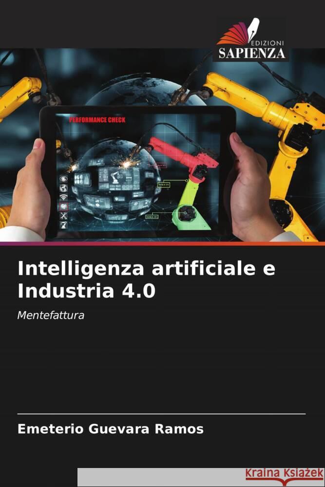 Intelligenza artificiale e Industria 4.0 Emeterio Guevar 9786207014583 Edizioni Sapienza - książka