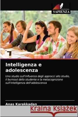 Intelligenza e adolescenza Anas Karakkadan 9786203400199 Edizioni Sapienza - książka