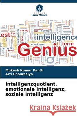 Intelligenzquotient, emotionale Intelligenz, soziale Intelligenz Panth, Mukesh Kumar, Chourasiya, Arti 9786209453724 Verlag Unser Wissen - książka