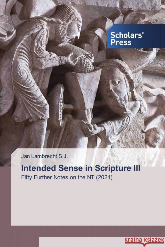 Intended Sense in Scripture III Lambrecht S.J., Jan 9786138966845 Scholar's Press - książka