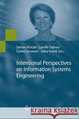 Intentional Perspectives on Information Systems Engineering Selmin Nurcan Camille Salinesi Carine Souveyet 9783642442360 Springer - książka