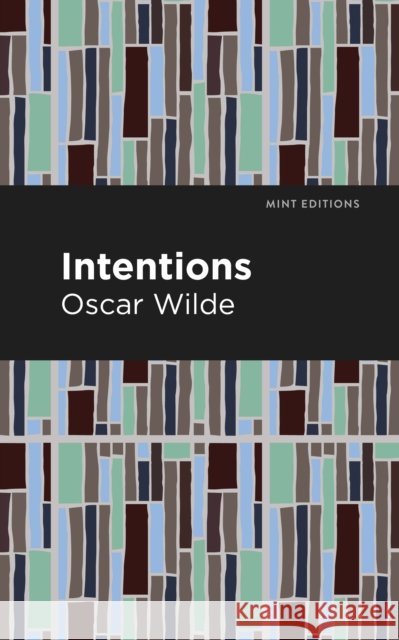 Intentions Oscar Wilde Mint Editions 9781513271309 Mint Editions - książka