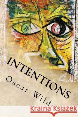Intentions Oscar Wilde 9781535387811 Createspace Independent Publishing Platform - książka