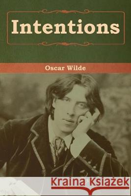 Intentions Oscar Wilde 9781618958518 Bibliotech Press - książka