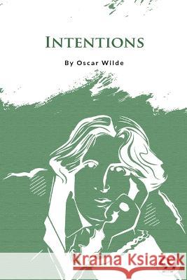 Intentions Oscar Wilde   9789394973312 Double 9 Booksllp - książka