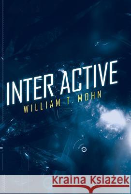 Inter Active William T. Mohn 9781490819563 WestBow Press - książka