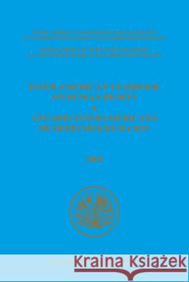 Inter-American Yearbook on Human Rights / Anuario Interamericano de Derechos Humanos, Volume 21 (2005) (2 Vols.) Inter-American Commission on Human Right 9789004186941 Martinus Nijhoff Publishers / Brill Academic - książka
