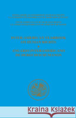 Inter-American Yearbook on Human Rights / Anuario Interamericano de Derechos Humanos, Volume 9 (1993) (2 Vols) Inter-American Commission on Human Right Inter-American Commission on Human Right 9789041101389 Kluwer Law International - książka