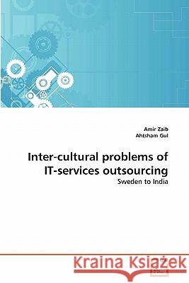 Inter-cultural problems of IT-services outsourcing Zaib, Amir 9783639287394 VDM Verlag - książka