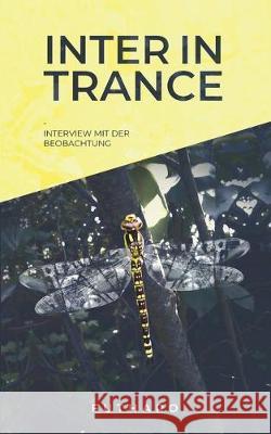 Inter in Trance: Interview mit der Beobachtung Peter Paul Rademacher 9781708200602 Independently Published - książka