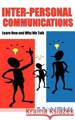 Inter-Personal Communications H. Daniel Wright 9781420872989 Authorhouse - książka