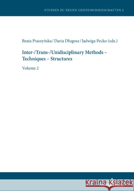 Inter-/Trans-/Unidisciplinary Methods - Techniques - Structures Malecki, Robert 9783631810040 Peter Lang Gmbh, Internationaler Verlag Der W - książka