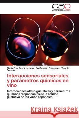 Interacciones sensoriales y parámetros químicos en vino Sáenz Navajas María-Pilar 9783845486512 Editorial Acad Mica Espa Ola - książka