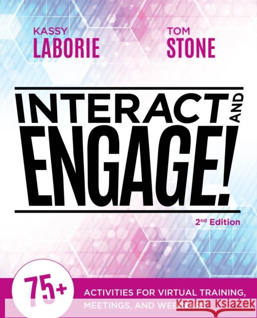 Interact and Engage Tom Stone 9781953946409 American Society for Training & Development - książka