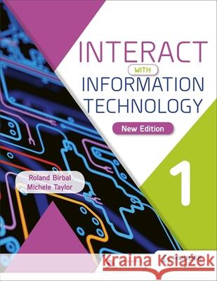 Interact with Information Technology 1 new edition Roland Birbal Michele Taylor  9781510473966 Hodder Education - książka