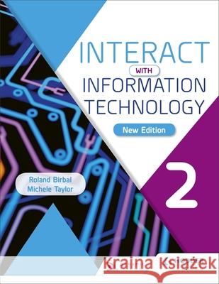 Interact with Information Technology 2 new edition Roland Birbal Michele Taylor  9781510473973 Hodder Education - książka