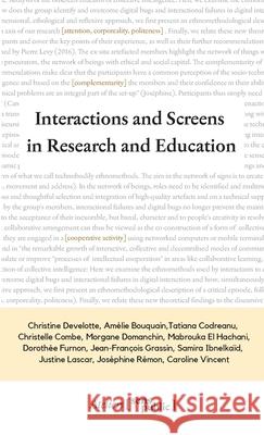 Interactions and Screens in Research and Education Christine Develotte Am?lie Bouquain Tatiana Codreanu 9782924925225 Les Ateliers de [Sens Public] - książka