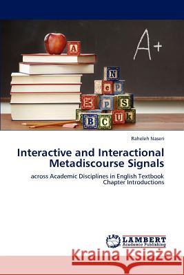 Interactive and Interactional Metadiscourse Signals Raheleh Naseri 9783846540046 LAP Lambert Academic Publishing - książka