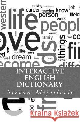 Interactive English Dictionary Stevan Mijailovic 9781985336896 Createspace Independent Publishing Platform - książka