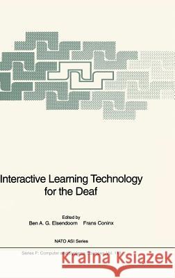 Interactive Learning Technology for the Deaf Brekelmans, A. 9783540571506 Springer - książka