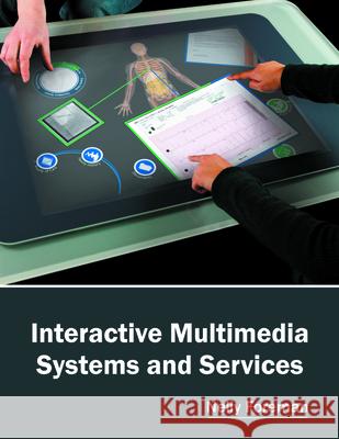 Interactive Multimedia Systems and Services Nelly Foreman 9781682850411 Willford Press - książka