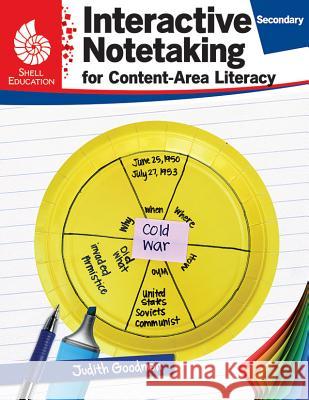 Interactive Notetaking for Content-Area Literacy, Secondary Judith Goodman 9781425817343 Shell Education Pub - książka