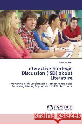 Interactive Strategic Discussion (Isd) about Literature Fu-Yuan Shen 9783848405404 LAP Lambert Academic Publishing - książka