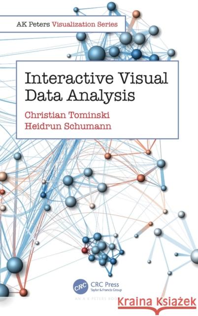 Interactive Visual Data Analysis Tominski, Christian 9781498753982 Productivity Press - książka