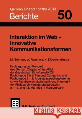 Interaktion Im Web -- Innovative Kommunikationsformen Manfred Sommer Werner Remmele Konrad Klockner 9783519026914 Vieweg+teubner Verlag - książka